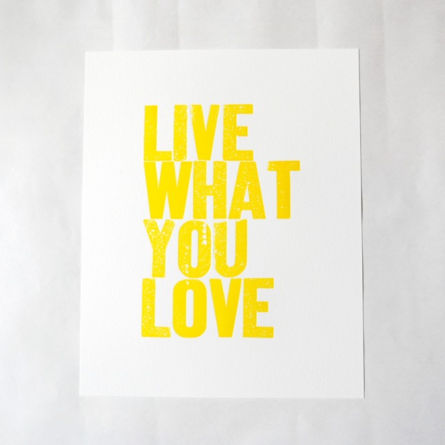 Live What You Love yellow